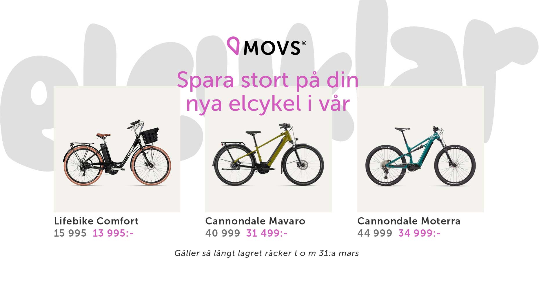 Tre cyklar till nedsatt pris, och texten Spara stort på din nya förmånscykel i vår, elcyklar och cyklar